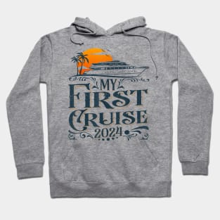 My First Cruise 2024 Family Vacation Cruise Ship Travel Hoodie